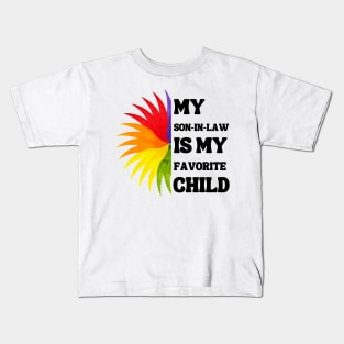 My Son In Law Is My Favorite Child Kids T-Shirt